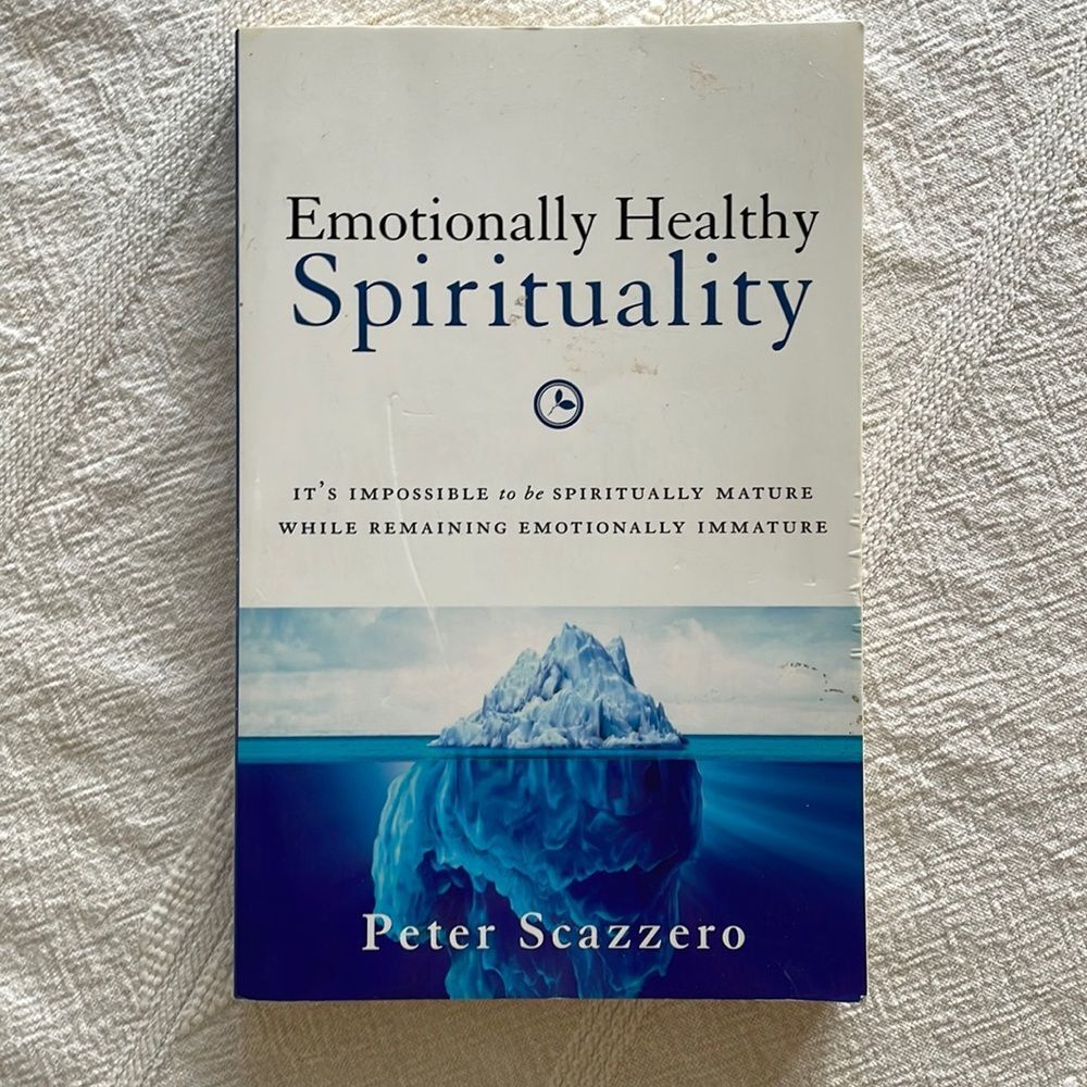 Emotionally Healthy Spirituality : Unleash a Revolution in Your Life in book